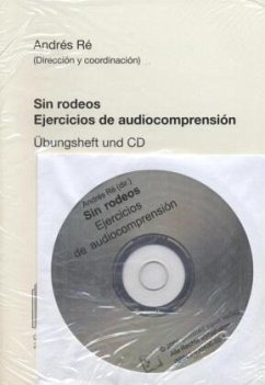 Sin rodeos. Ejercicios de audiocomprensión / Sin rodeos - Ré, Andrés