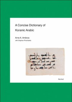 A Concise Dictionary of Koranic Arabic - Ambros, Arne A.