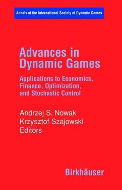 Advances in Dynamic Games - Nowak, A.S. / Szajowski, K. (eds.)