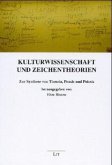 Kulturwissenschaft und Zeichentheorien