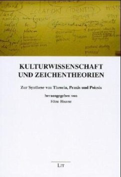 Kulturwissenschaft und Zeichentheorien - Bisanz, Elize