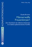 Männerwaffe Frauenkörper