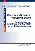 Das neue EU-Kartellverfahrensrecht