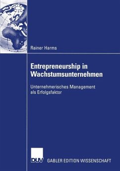 Entrepreneurship in Wachstumsunternehmen - Harms, Rainer