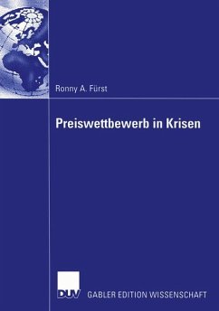 Preiswettbewerb in Krisen - Fürst, Ronny A.