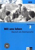 Arbeitsbuch / Mit uns leben, Neubearbeitung Bd.2