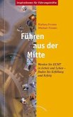 Führen aus der Mitte