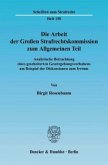 Die Arbeit der Großen Strafrechtskommission zum Allgemeinen Teil.