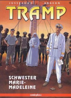 Schwester Marie-Madaleine / Tramp Bd.6 - Kraehn, Jean Ch.; Jusseaume, Patrick