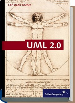 UML 2.0. Das umfassende Handbuch ; [aktuell zum UML-Standard 2.0 ; alle Diagramme und Notationselemente ; Praxisbeispiele in C# und Java 5 ; inkl. CD mit UML-Tools ; inlk. DIN A2-Poster mit Struktur- und Verhaltensdiagrammen. - Kecher, Christoph