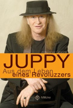 Aus dem Leben eines Revoluzzers - Juppy;Gäsche, Daniel