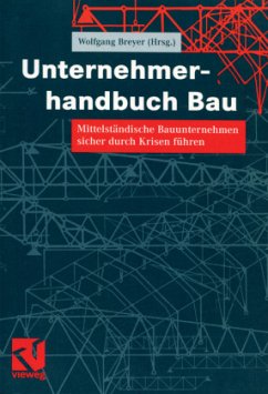 Unternehmerhandbuch Bau - Breyer, Wolfgang (Hrsg.)