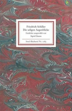 Die seligen Augenblicke - Schiller, Friedrich