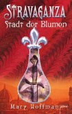 Stadt der Blumen / Stravaganza Bd.3