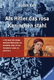 Als Hitler das rosa Kaninchen stahl