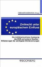 Zivilrecht unter europäischem Einfluss