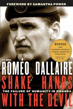 Shake Hands with the Devil - Dallaire, Romeo