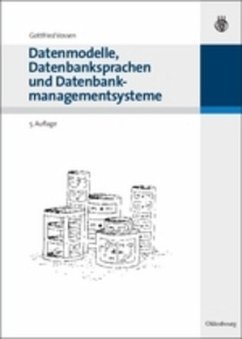 Datenmodelle, Datenbanksprachen und Datenbankmanagementsysteme - Vossen, Gottfried