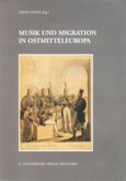 Musik und Migration in Ostmitteleuropa