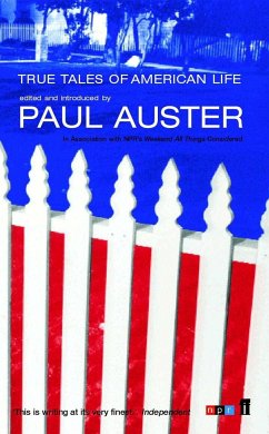 True Tales of American Life - Auster, Paul