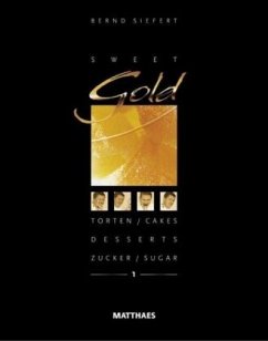 Sweet Gold / Sweet Gold 1 - Siefert, Bernd;Siefert, Bernd