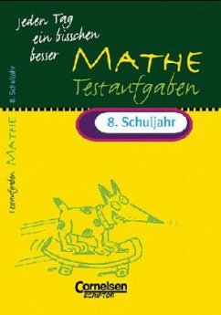 Mathematik, Testaufgaben, 8. Schuljahr (EURO) / Jeden Tag ein bisschen besser - Kreusch, Jochen