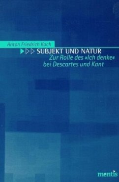 Subjekt und Natur - Koch, Anton F