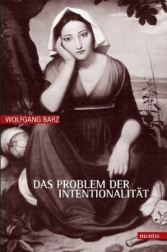 Problem der Intentionalität - Barz, Wolfgang