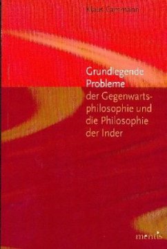 Grundlegende Fragen der Gegenwartsphilosophie und die Philosophie der Inder - Cammann, Klaus