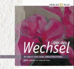 Über den Wechsel - Wolfmayr, Andrea;Huber, Johannes