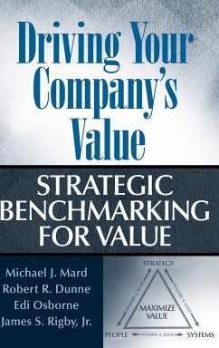 Driving Your Company's Value - Mard, Michael J; Dunne, Robert R; Osborne, Edi; Rigby, James S