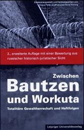 Cover Zwischen Bautzen und Workuta