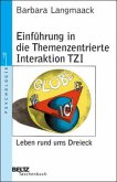 Einführung in die Themenzentrierte Interaktion (TZI)