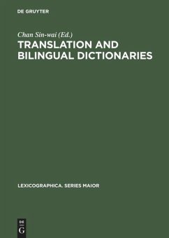 Translation and Bilingual Dictionaries - Sin-wai, Chan (Hrsg.)