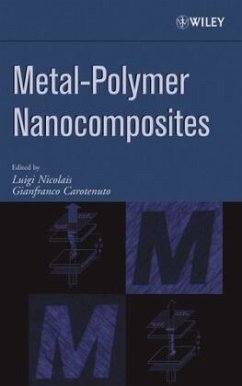 Metal-Polymer Nanocomposites - Nicolais, Luigi; Gianfranco, Carotenuto