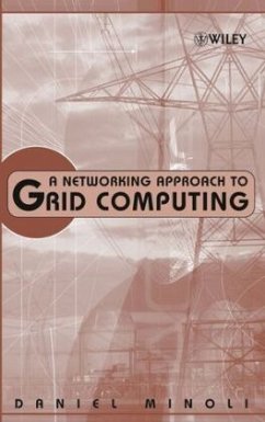 A Networking Approach to Grid Computing - Minoli, Daniel