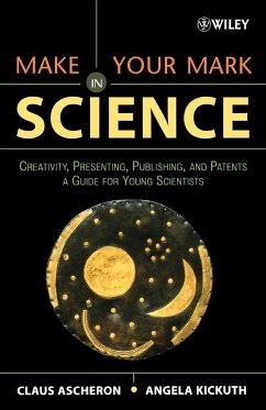 Make Your Mark in Science - Ascheron, Claus; Lahee, Angela