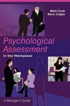 Psychological Assessment in the Workplace - Cook, Mark; Cripps, Barry