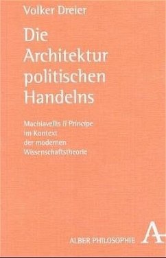 Die Architektur politischen Handelns - Dreier, Volker