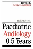 Paediatric Audiology 0-5 Years 3e