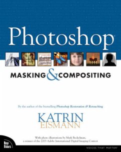 Photoshop Masking and Compositing - Eismann, Katrin