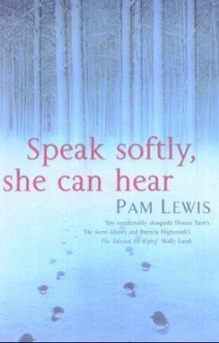 Speak Softly, She Can Hear - Lewis, Pam