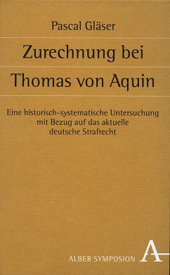 Zurechnung bei Thomas von Aquin - Gläser, Pasal