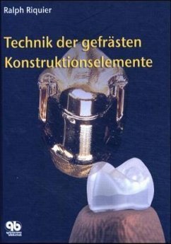 Technik der gefrästen Konstruktionselemente - Riquier, Ralph