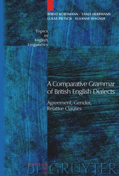 Agreement, Gender, Relative Clauses - Kortmann, Bernd;Herrmann, Tanja;Pietsch, Lukas