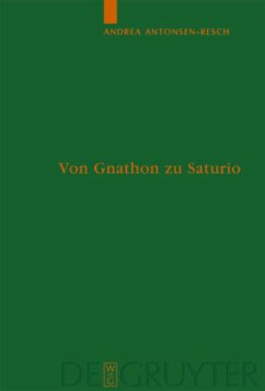 Von Gnathon zu Saturio - Antonsen-Resch, Andrea
