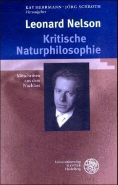 Leonard Nelson. Kritische Naturphilosophie - Herrmann, Kay / Schroth, Jörg (Hgg.)