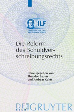 Die Reform des Schuldverschreibungsrechts - Baums, Theodor / Cahn, Andreas (Hgg.)