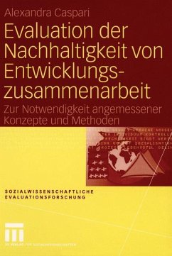 Evaluation der Nachhaltigkeit von Entwicklungszusammenarbeit - Caspari, Alexandra