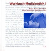 Werkbuch Medizinethik. Bd.1
